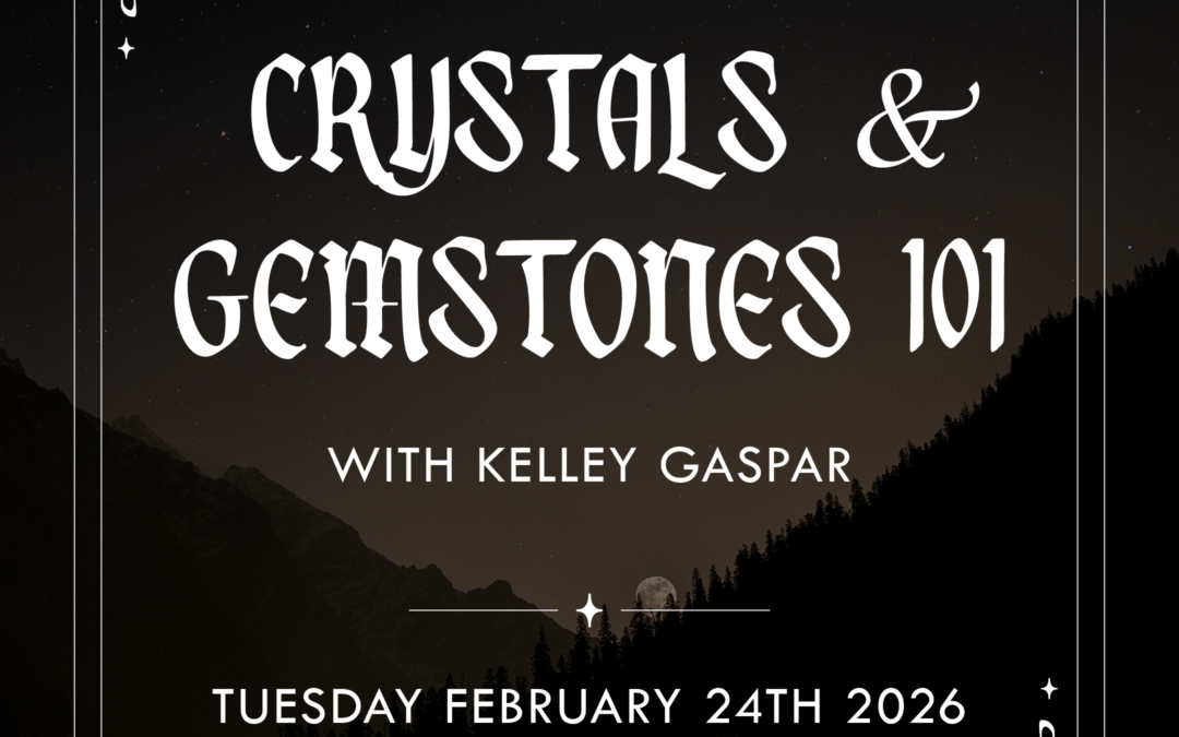 Crystals & Gemstones 101