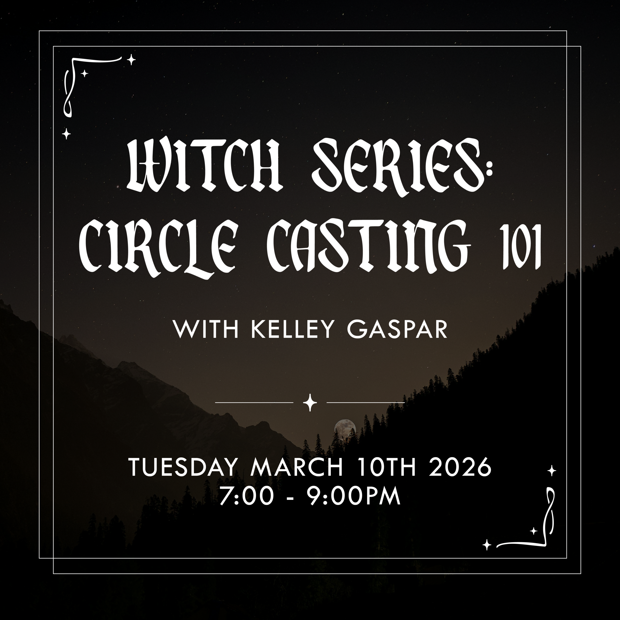 WITCH SERIES: CIRCLE CASTING 101